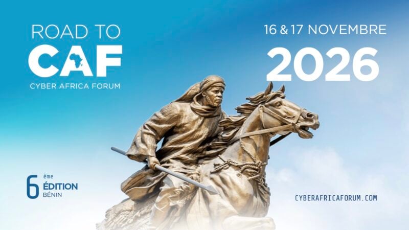 Cyber Africa Forum 2026 : les 16 et 17 novembre, Cotonou accueillera les leaders africains et internationaux du numérique autour de la confiance numérique