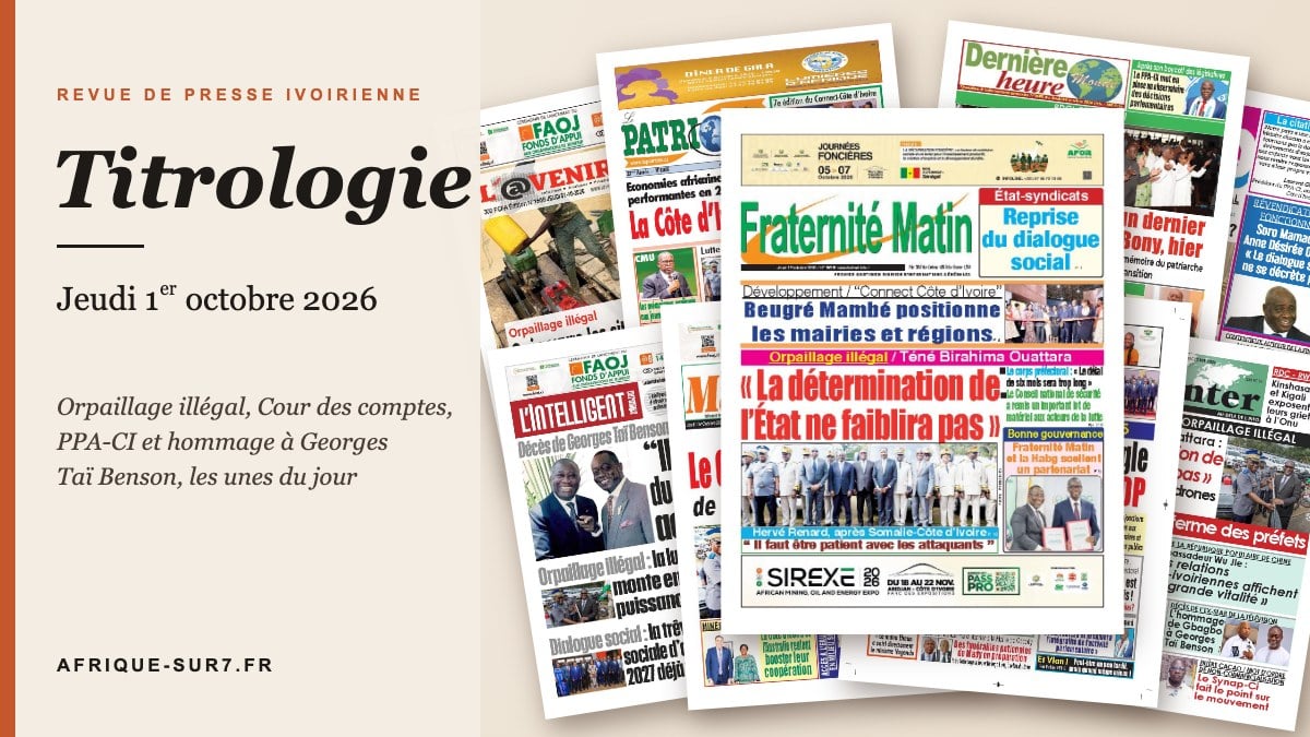 Titrologie du 1er octobre 2026 : montage des unes de Fraternité Matin, Le Nouveau Réveil, Le Patriote, L'Inter et Notre Voie